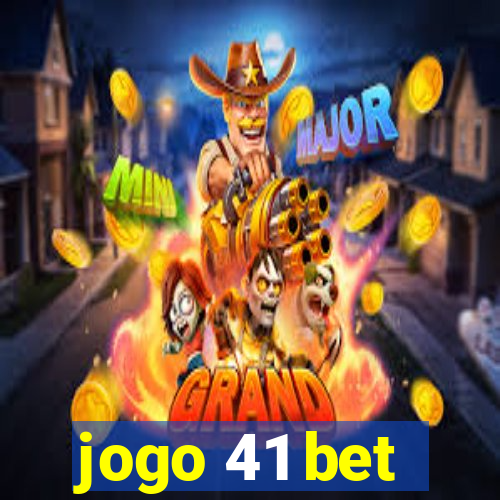 jogo 41 bet